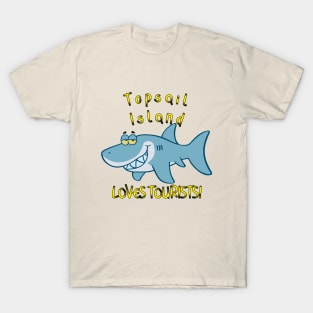 Topsail Loves Tourists T-Shirt